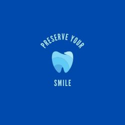 Preserve Your Smile